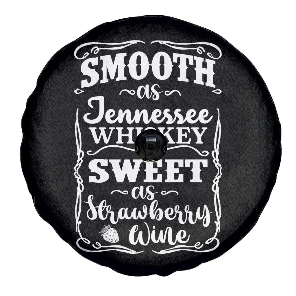 Smooth As Tennessee Whiskey Spare Tire Cover Sweet As Strawberry Wine Country Love