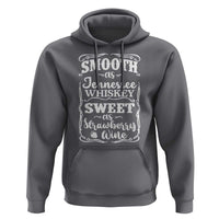 Smooth As Tennessee Whiskey Hoodie Sweet As Strawberry Wine Country Love