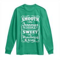 Smooth As Tennessee Whiskey Long Sleeve Shirt Sweet As Strawberry Wine Country Love