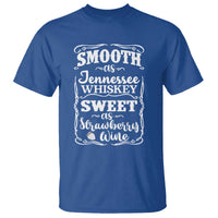 Smooth As Tennessee Whiskey T Shirt Sweet As Strawberry Wine Country Love