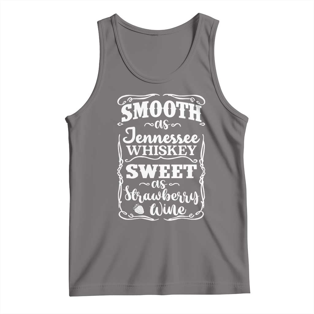 Smooth As Tennessee Whiskey Tank Top Sweet As Strawberry Wine Country Love