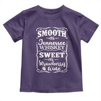 Smooth As Tennessee Whiskey Toddler T Shirt Sweet As Strawberry Wine Country Love
