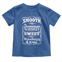Smooth As Tennessee Whiskey Toddler T Shirt Sweet As Strawberry Wine Country Love