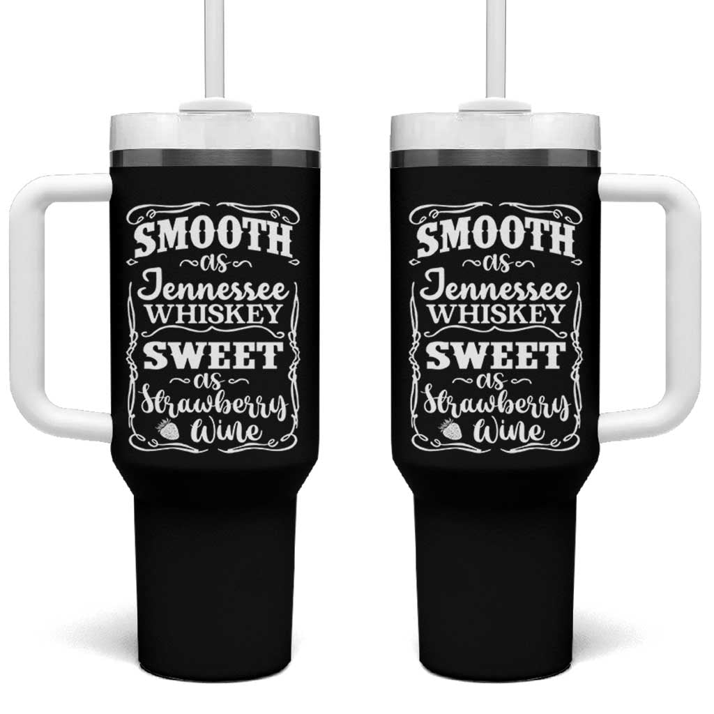 Smooth As Tennessee Whiskey Tumbler With Handle Sweet As Strawberry Wine Country Love