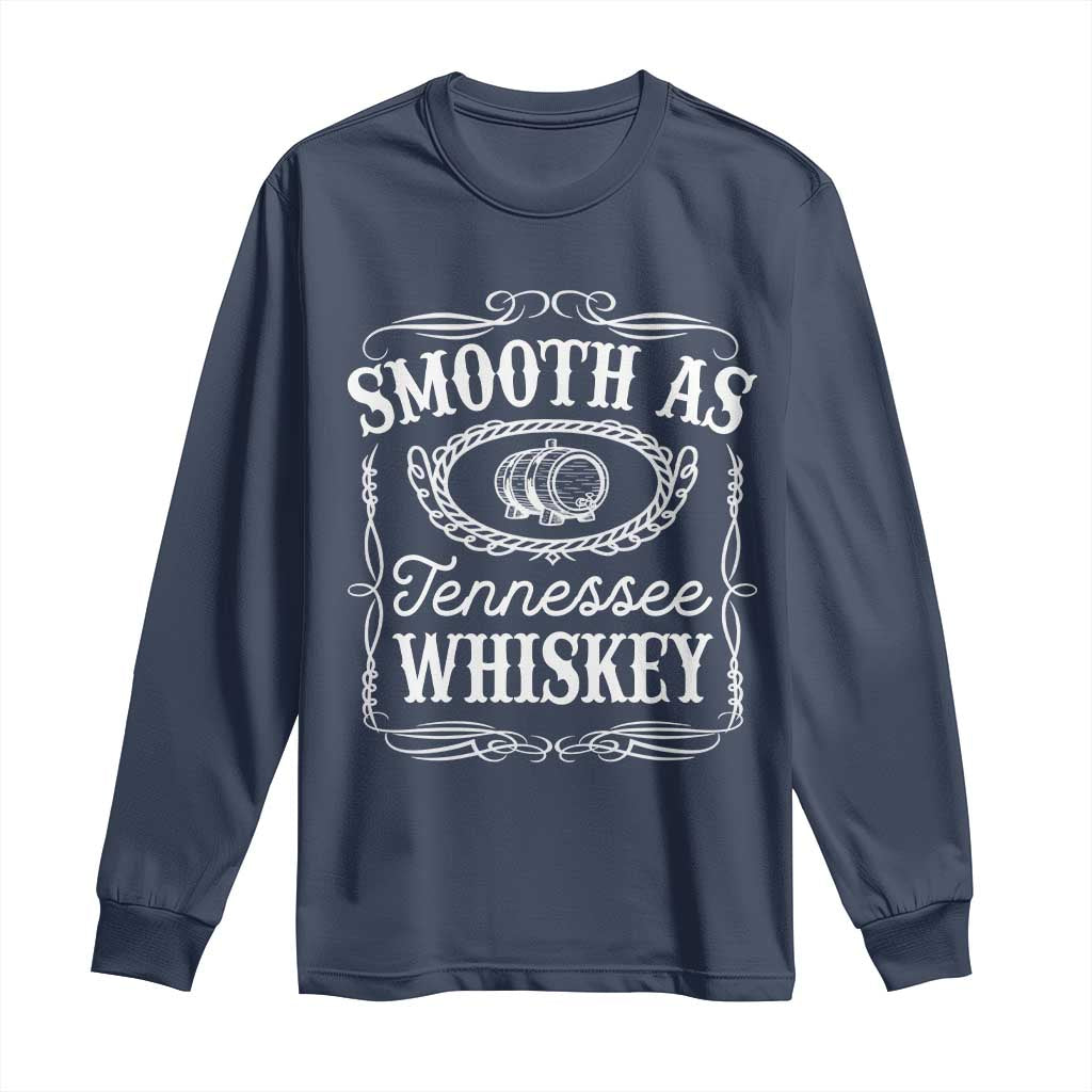 Smooth As Tennessee Whiskey Distillery Barrel Vintage Long Sleeve Shirt