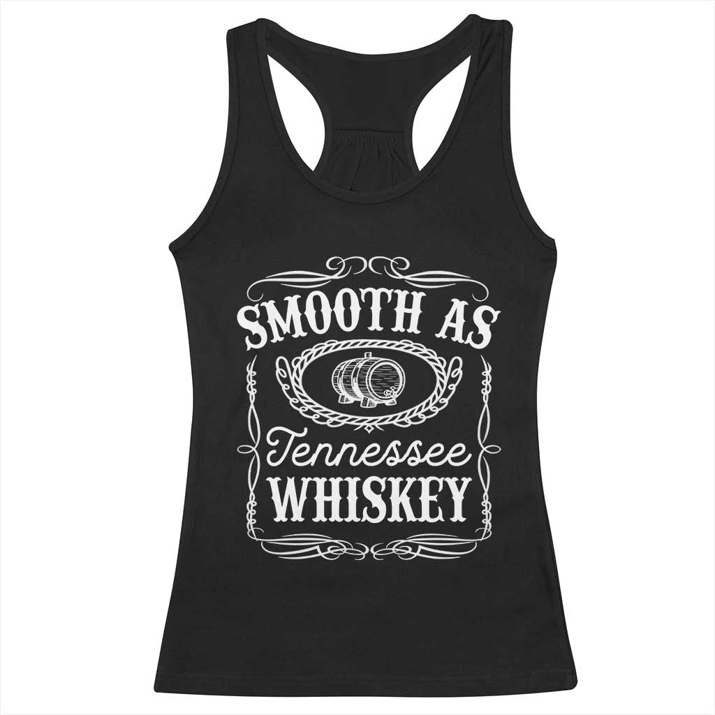 Smooth As Tennessee Whiskey Distillery Barrel Vintage Racerback Tank Top