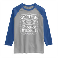 Smooth As Tennessee Whiskey Distillery Barrel Vintage Raglan Shirt