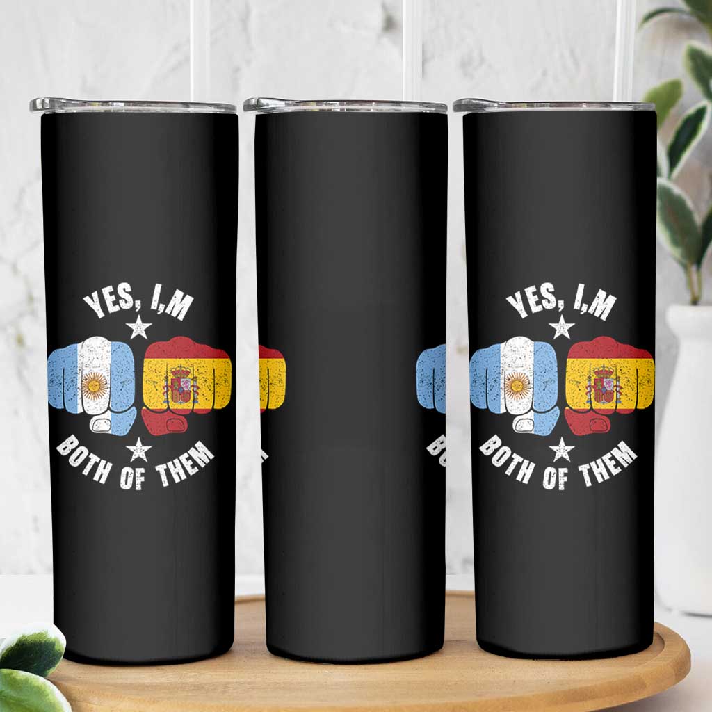 Yes Im Both Of Them Argentina Spain Fist Bump Graphic Skinny Tumbler Proud Spanish Argentine Dual Heritage Pride Match Day