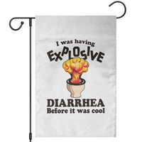 Funny Toilet Mushroom Cloud Gag Graphic Garden Flag I Was Having Explosive Diarrhea Before It Was Cool