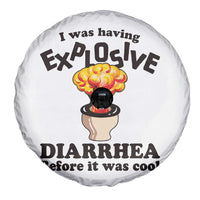 Funny Toilet Mushroom Cloud Gag Graphic Spare Tire Cover I Was Having Explosive Diarrhea Before It Was Cool