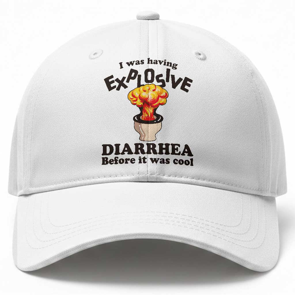 Funny Toilet Mushroom Cloud Gag Graphic Baseball Cap I Was Having Explosive Diarrhea Before It Was Cool