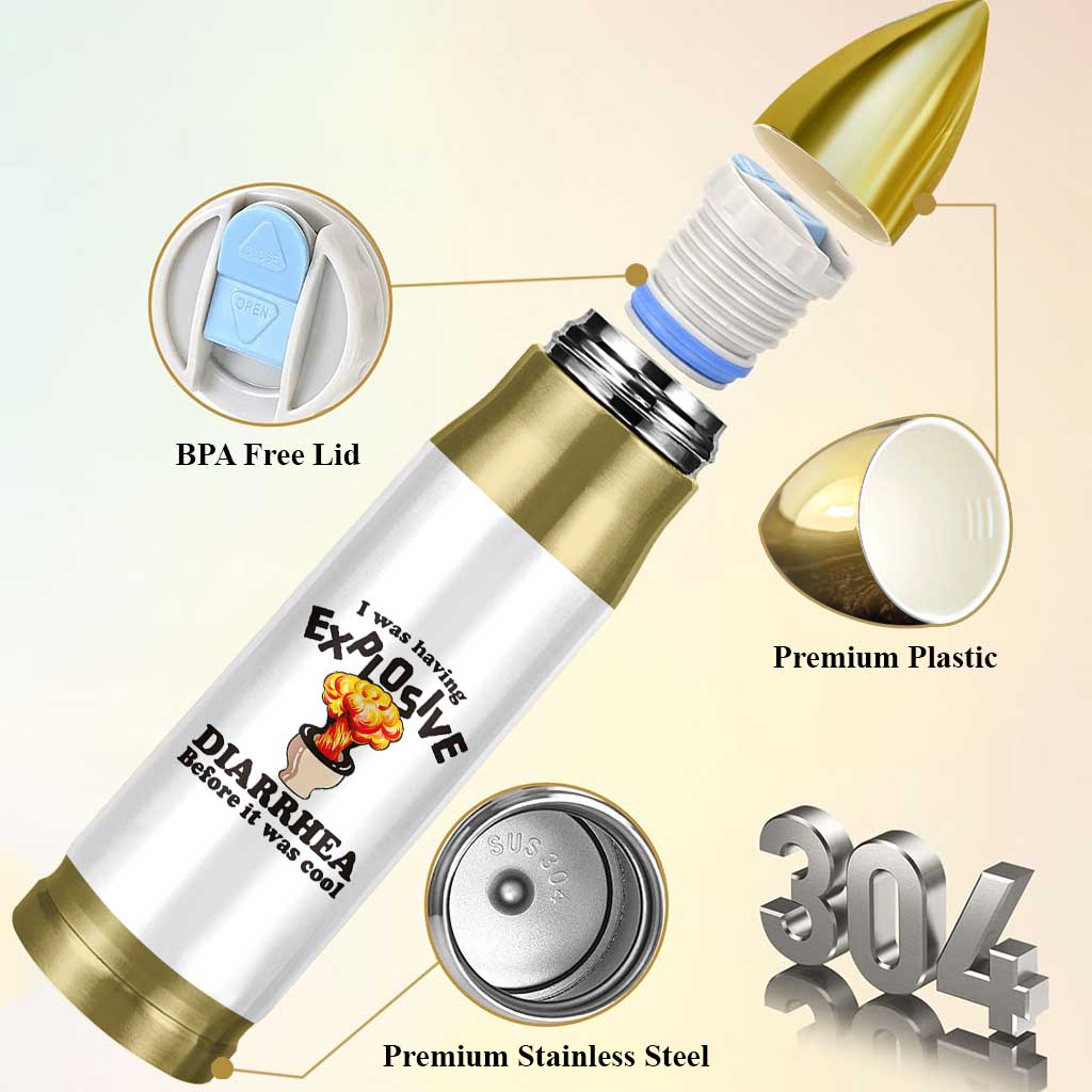 Funny Toilet Mushroom Cloud Gag Graphic Bullet Tumbler I Was Having Explosive Diarrhea Before It Was Cool