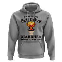 Funny Toilet Mushroom Cloud Gag Graphic Hoodie I Was Having Explosive Diarrhea Before It Was Cool