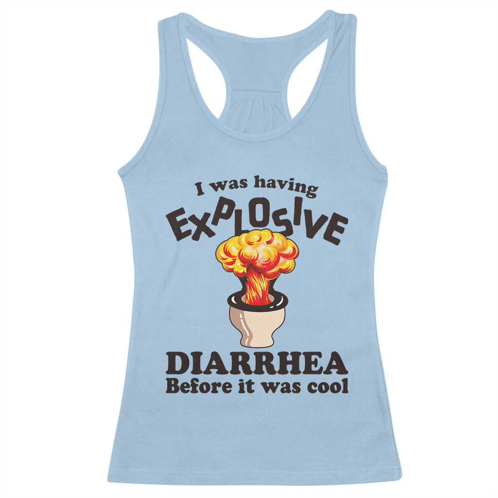 Funny Toilet Mushroom Cloud Gag Graphic Racerback Tank Top I Was Having Explosive Diarrhea Before It Was Cool