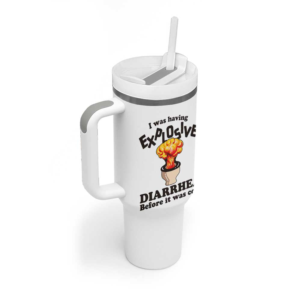 Funny Toilet Mushroom Cloud Gag Graphic Tumbler With Handle I Was Having Explosive Diarrhea Before It Was Cool