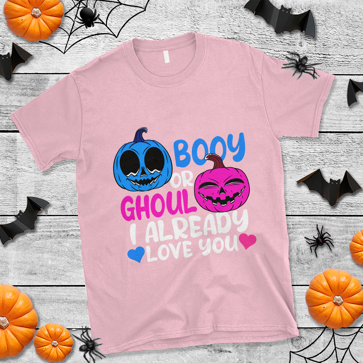 Halloween Gender Reveal T Shirt Boy Or Girl I Already Love You Blue Or Pink Cute Pumpkin Baby Shower - Wonder Print Shop