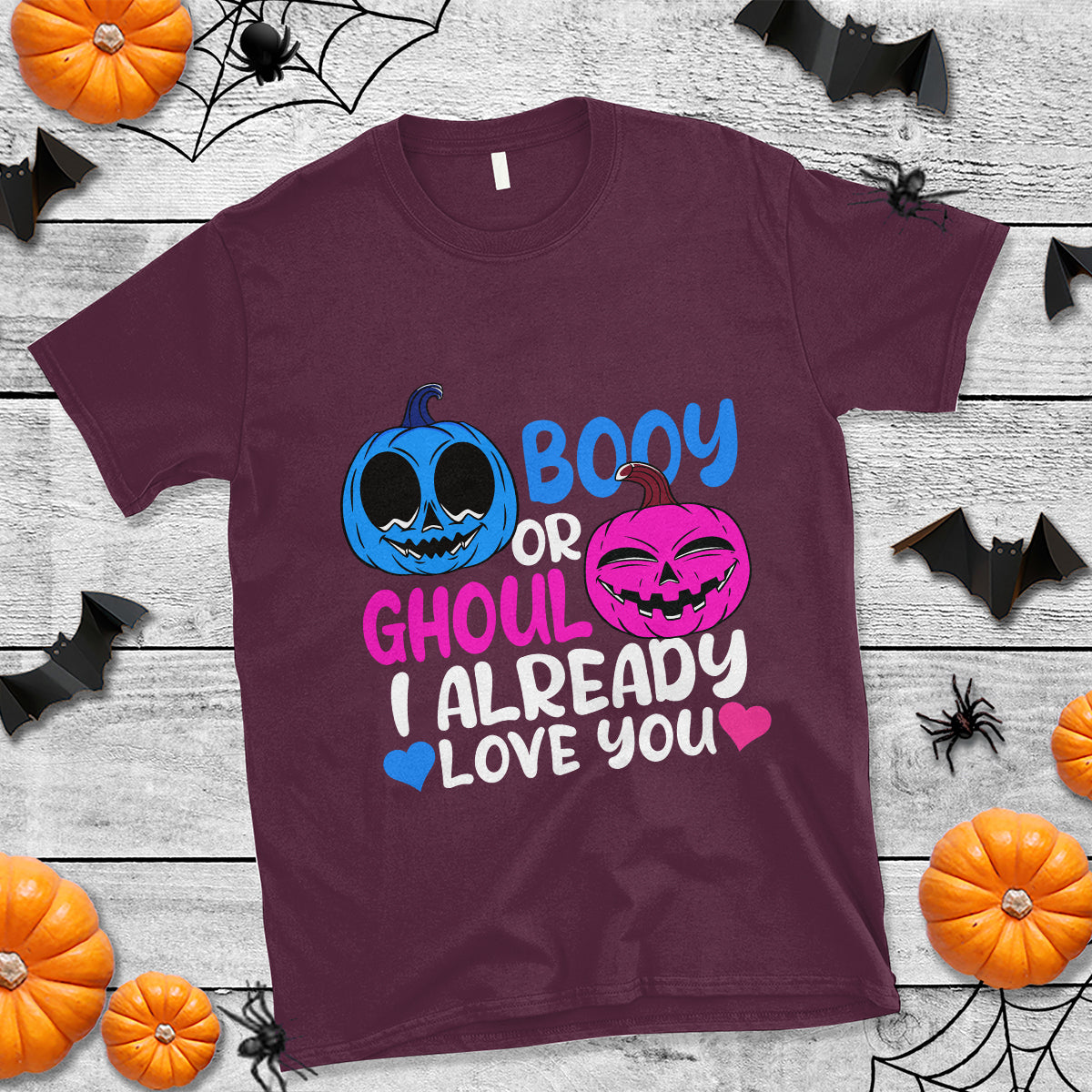 Halloween Gender Reveal T Shirt Boy Or Girl I Already Love You Blue Or Pink Cute Pumpkin Baby Shower - Wonder Print Shop