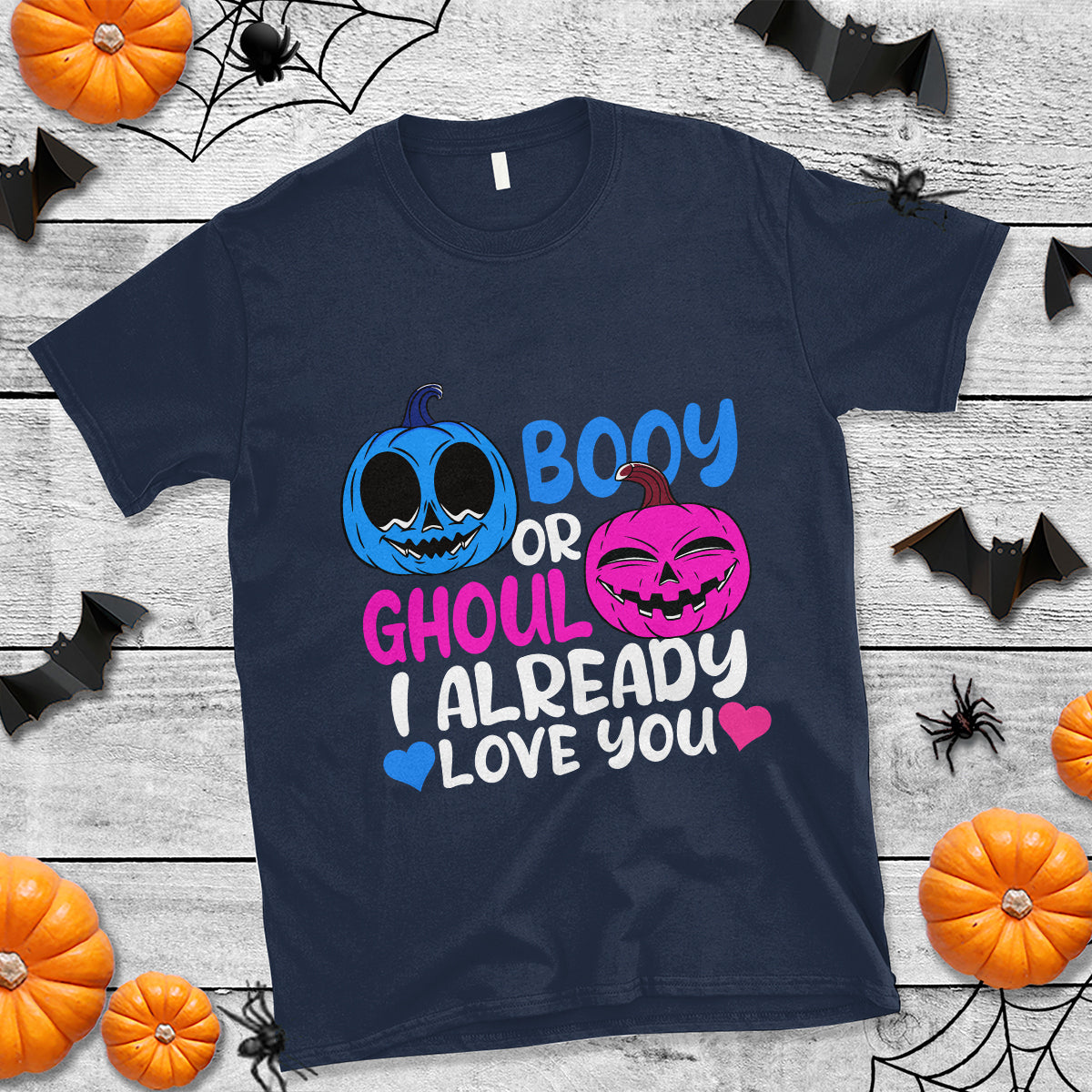 Halloween Gender Reveal T Shirt Boy Or Girl I Already Love You Blue Or Pink Cute Pumpkin Baby Shower - Wonder Print Shop
