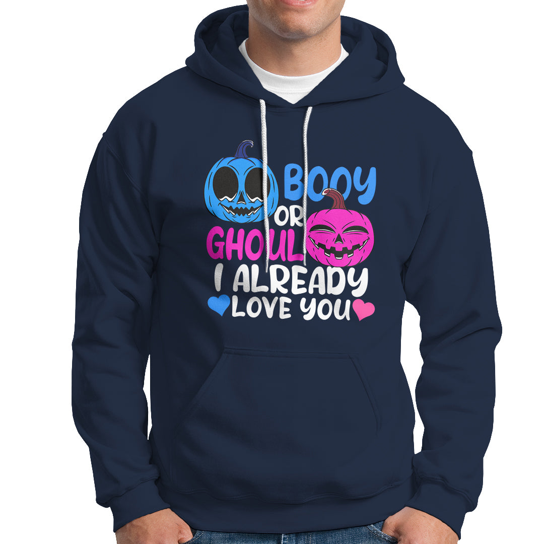 Halloween Gender Reveal Hoodie Boy Or Girl I Already Love You Blue Or Pink Cute Pumpkin Baby Shower - Wonder Print Shop