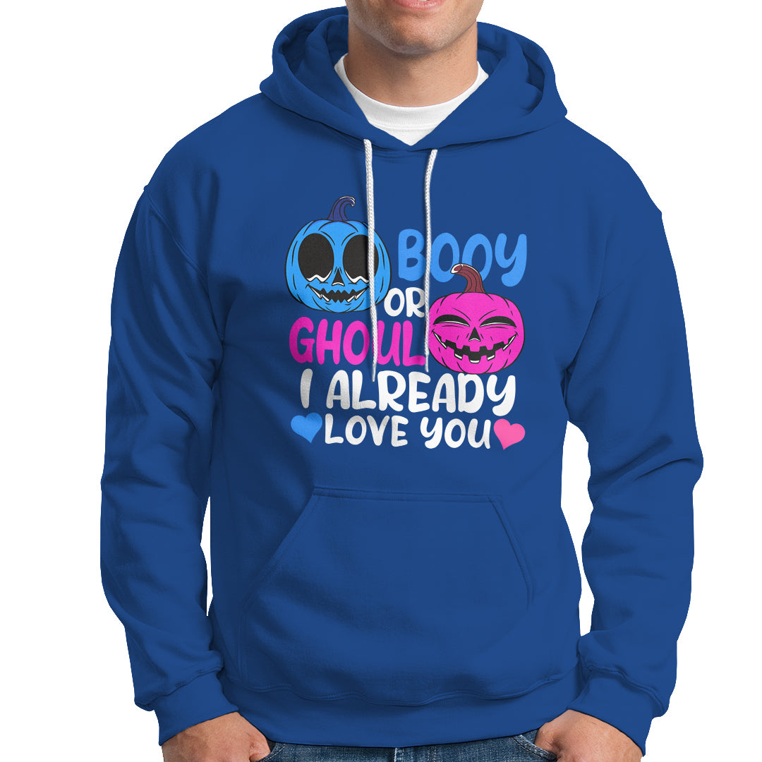Halloween Gender Reveal Hoodie Boy Or Girl I Already Love You Blue Or Pink Cute Pumpkin Baby Shower - Wonder Print Shop