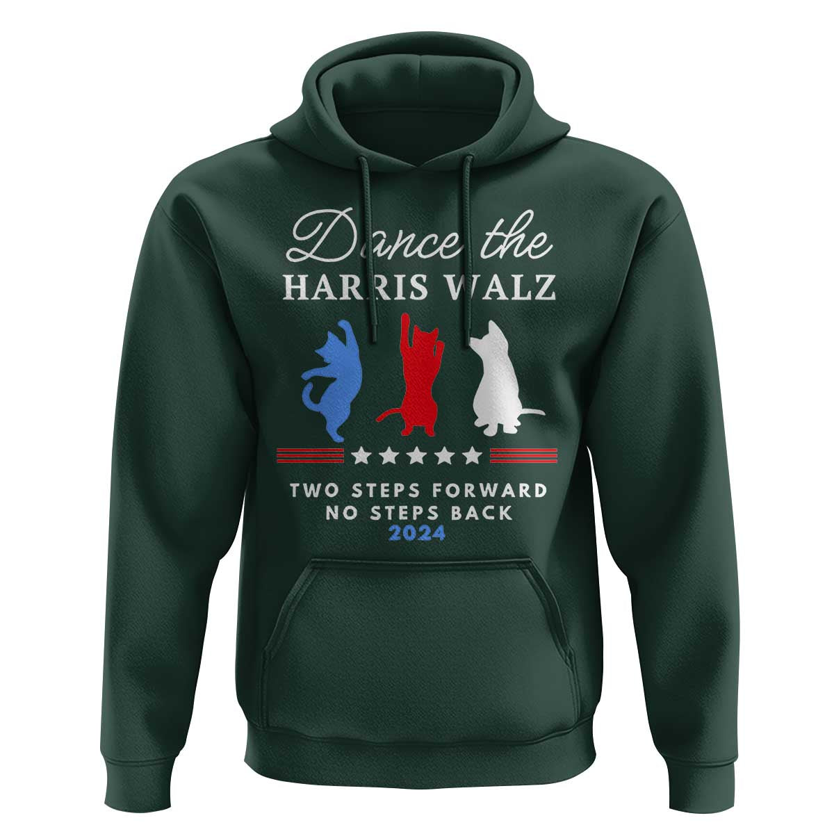 Dance The Harris Walz 2024 Hoodie Two Steps Forward No Steps Back - Wonder Print Shop