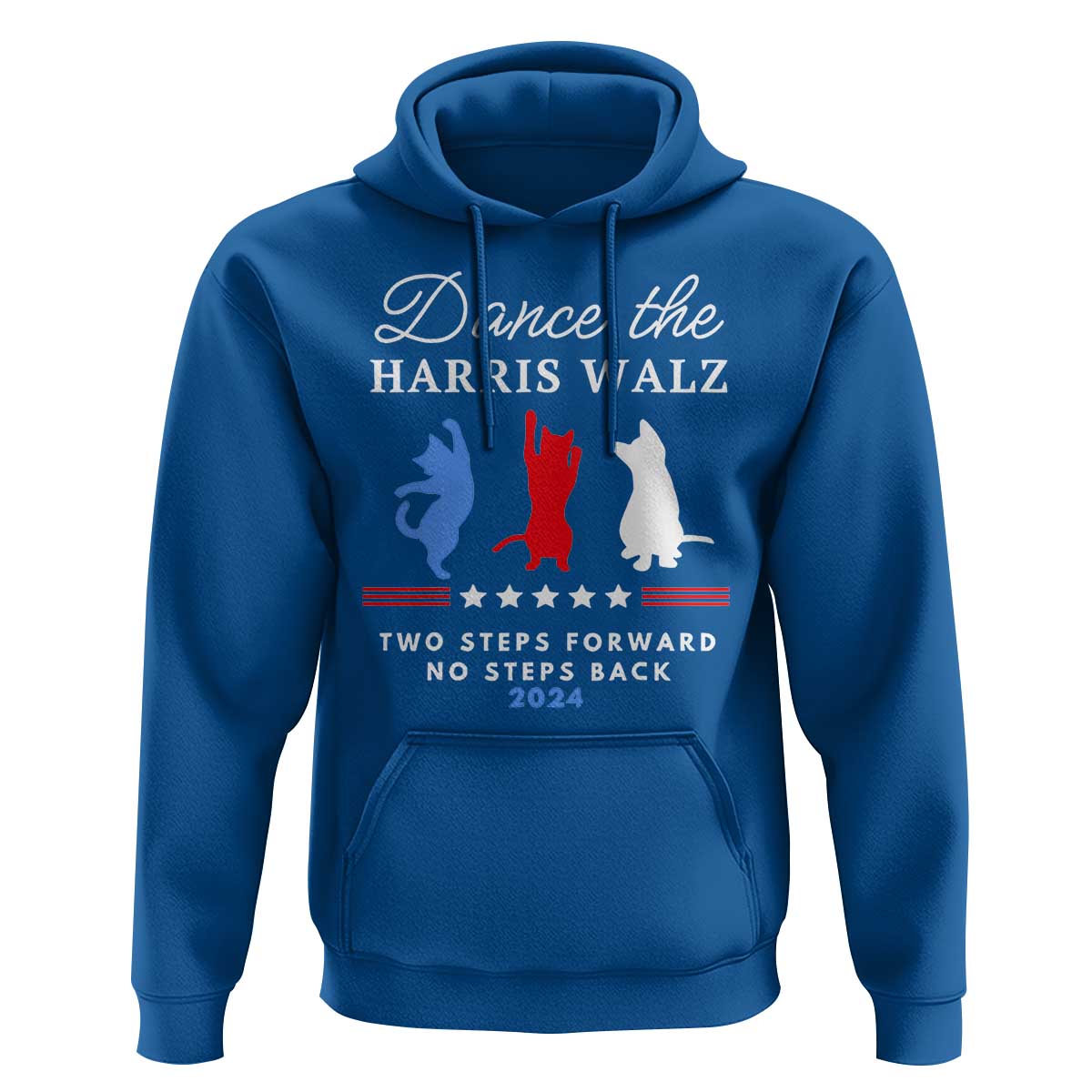 Dance The Harris Walz 2024 Hoodie Two Steps Forward No Steps Back - Wonder Print Shop