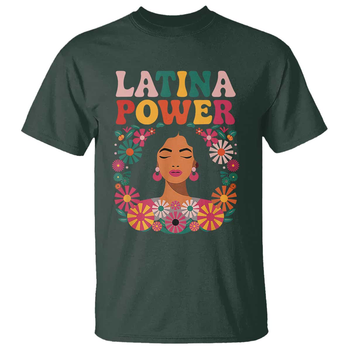 Latina Power T Shirt Floral Hispanic Heritage - Wonder Print Shop