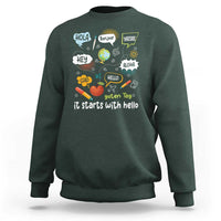 Inclusion Matters Sweatshirt It Starts With Hello In Languages - Wonder Print Shop