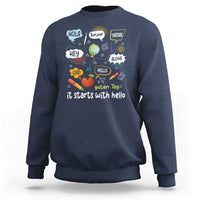 Inclusion Matters Sweatshirt It Starts With Hello In Languages - Wonder Print Shop