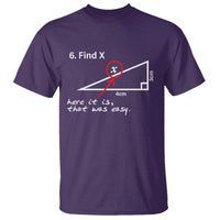 Funny Math T Shirt Find X Here It Is That Was Easy - Wonder Print Shop