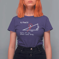 Funny Math T Shirt For Women Find X Here It Is That Was Easy - Wonder Print Shop
