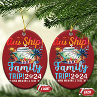 Aw Ship It's A Family Trip 2024 Christmas Ornament Cruise Trip Making Memories Family Matching - Wonder Print Shop