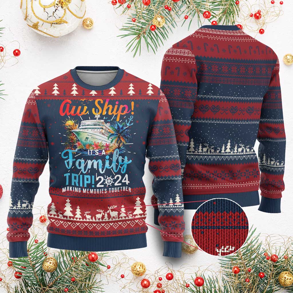 Aw Ship It's A Family Trip 2024 Ugly Christmas Sweater Cruise Trip Making Memories Family Matching - Wonder Print Shop