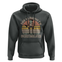 Hold On Partner I'm Overstimulated Hoodie Funny Cowboy Frog Retro Vintage - Wonder Print Shop