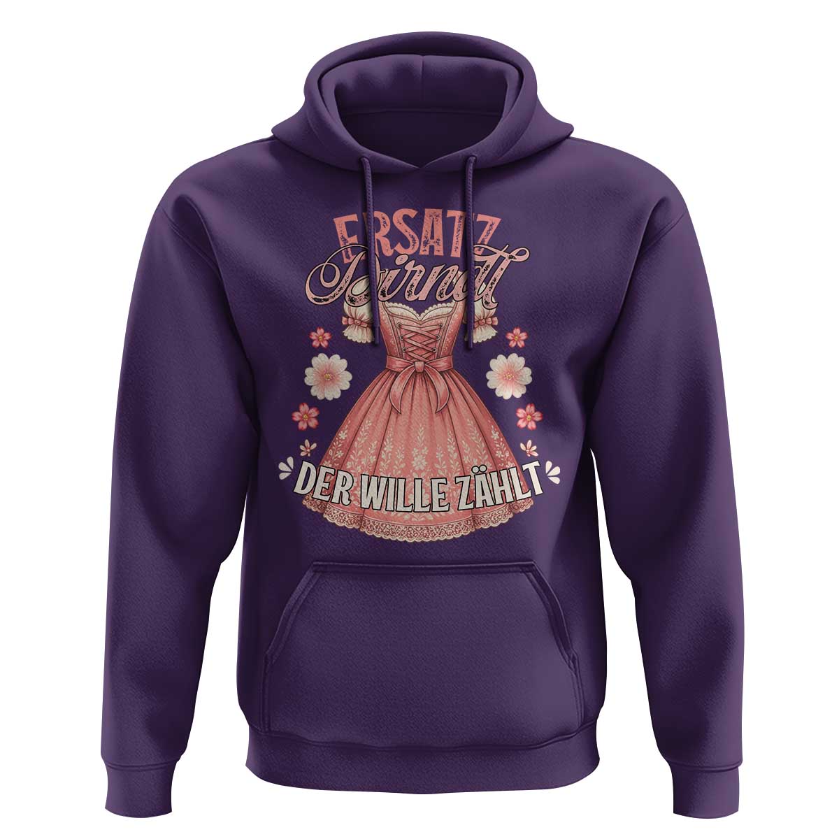 Funny Ersatz Backup Dirndl Oktoberfest Hoodie Der Wille Zahlt Bavarian Festival Costume Humor - Wonder Print Shop