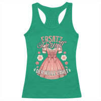 Funny Ersatz Backup Dirndl Oktoberfest Racerback Tank Top Der Wille Zahlt Bavarian Festival Costume Humor - Wonder Print Shop