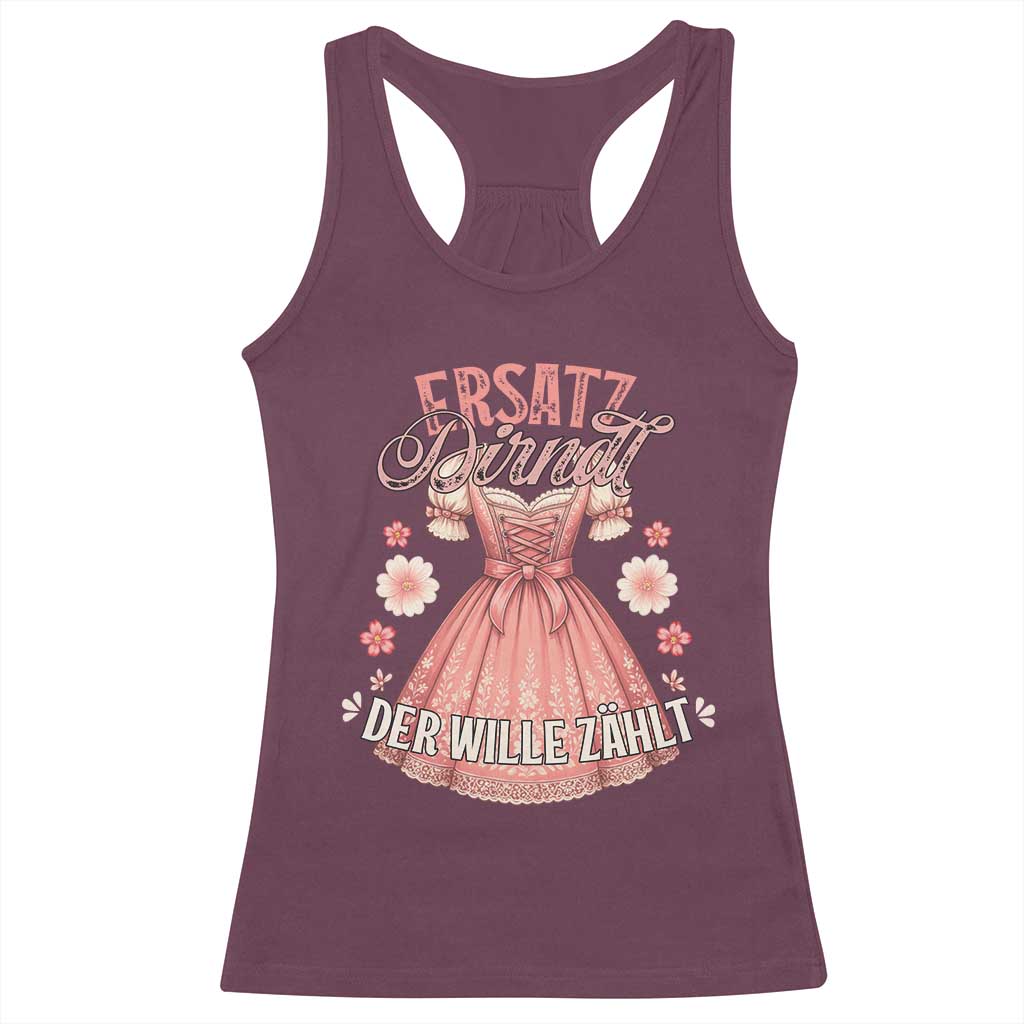 Funny Ersatz Backup Dirndl Oktoberfest Racerback Tank Top Der Wille Zahlt Bavarian Festival Costume Humor - Wonder Print Shop