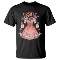 Funny Ersatz Backup Dirndl Oktoberfest T Shirt Der Wille Zahlt Bavarian Festival Costume Humor - Wonder Print Shop