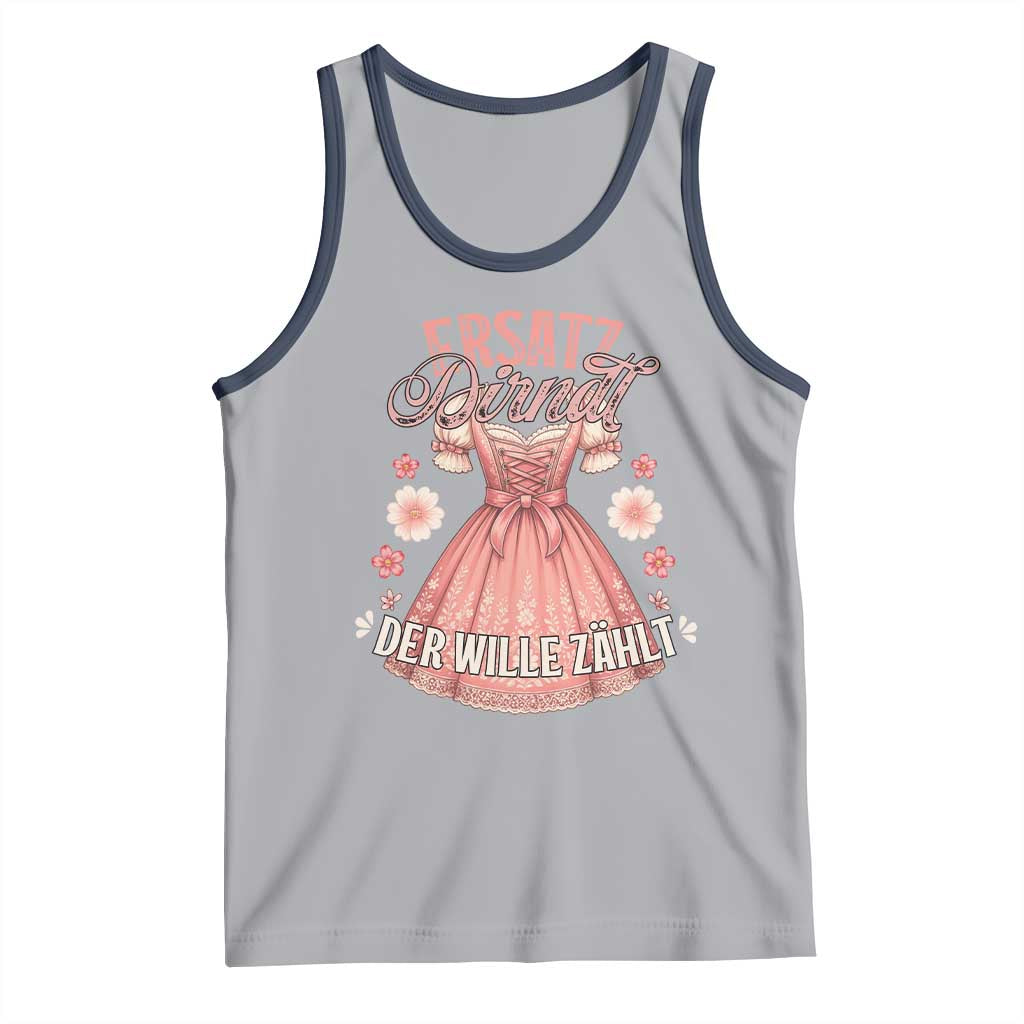 Funny Ersatz Backup Dirndl Oktoberfest Tank Top Der Wille Zahlt Bavarian Festival Costume Humor - Wonder Print Shop