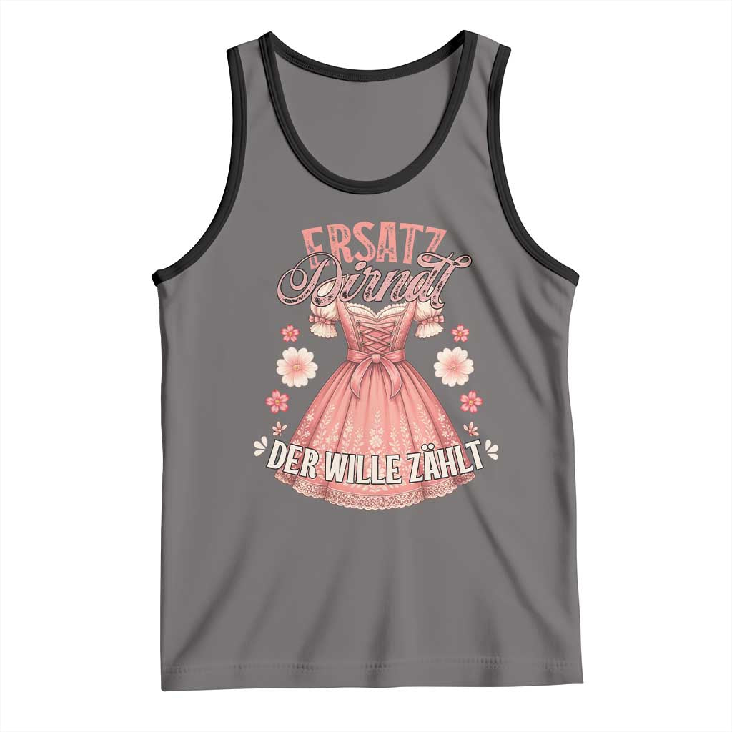 Funny Ersatz Backup Dirndl Oktoberfest Tank Top Der Wille Zahlt Bavarian Festival Costume Humor - Wonder Print Shop