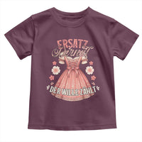 Funny Ersatz Backup Dirndl Oktoberfest Toddler T Shirt Der Wille Zahlt Bavarian Festival Costume Humor - Wonder Print Shop