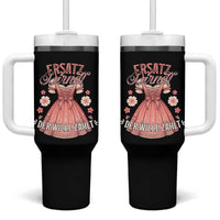 Funny Ersatz Backup Dirndl Oktoberfest Tumbler With Handle Der Wille Zahlt Bavarian Festival Costume Humor - Wonder Print Shop