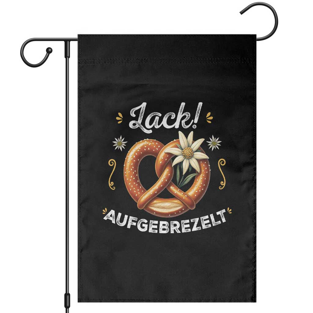 Zack Aufgebrezelt Oktoberfest Garden Flag Dress Up Funny Pretzel Edelweiss Bavarian Festival - Wonder Print Shop