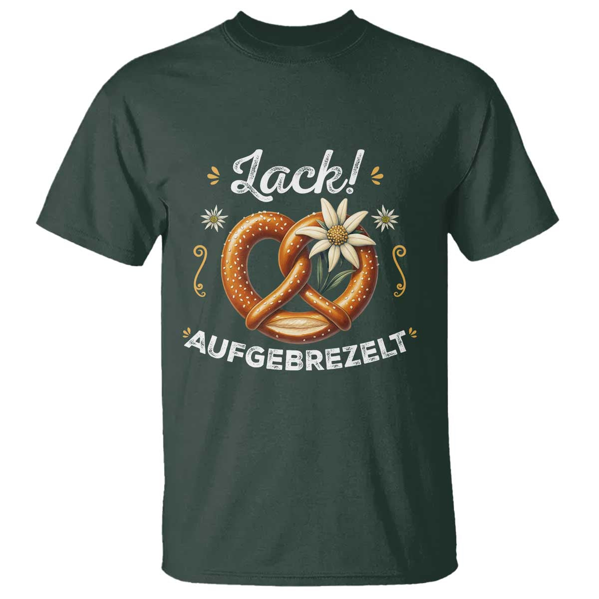 Zack Aufgebrezelt Oktoberfest T Shirt Dress Up Funny Pretzel Edelweiss Bavarian Festival - Wonder Print Shop
