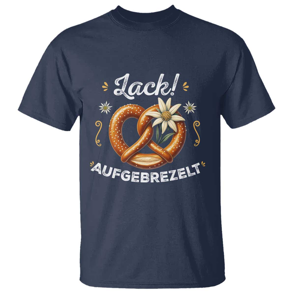 Zack Aufgebrezelt Oktoberfest T Shirt Dress Up Funny Pretzel Edelweiss Bavarian Festival - Wonder Print Shop