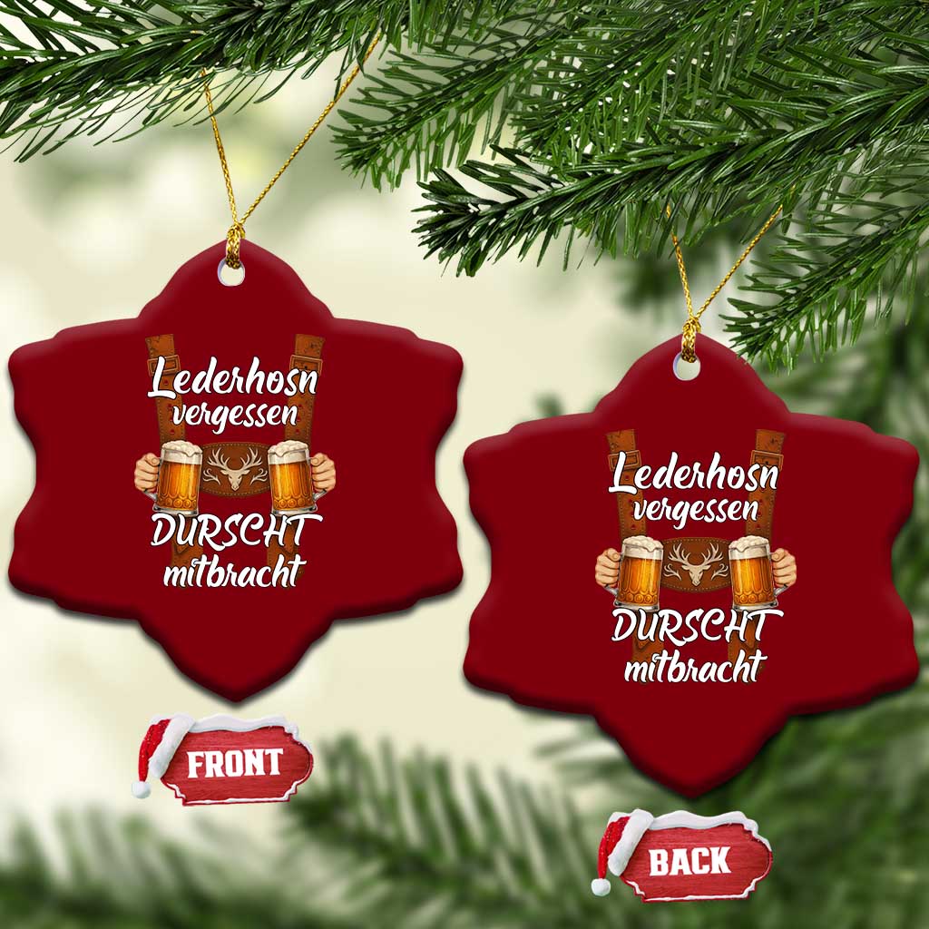 Lederhosen Forgotten Oktoberfest Ceramic Ornament Durscht Mitbracht Funny Beer Drinking - Wonder Print Shop