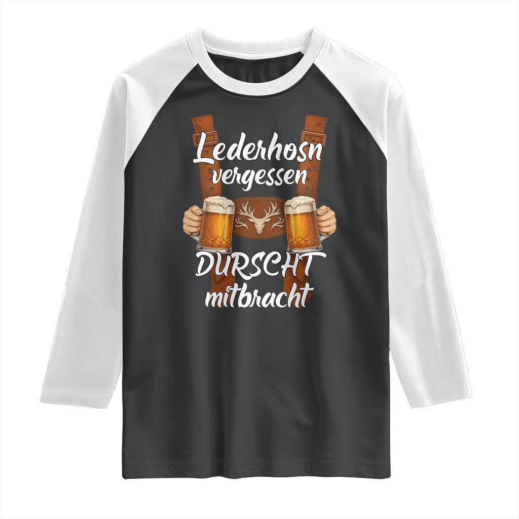 Lederhosen Forgotten Oktoberfest Raglan Shirt Durscht Mitbracht Funny Beer Drinking - Wonder Print Shop