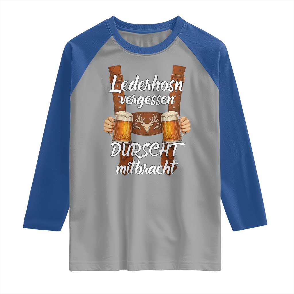Lederhosen Forgotten Oktoberfest Raglan Shirt Durscht Mitbracht Funny Beer Drinking - Wonder Print Shop