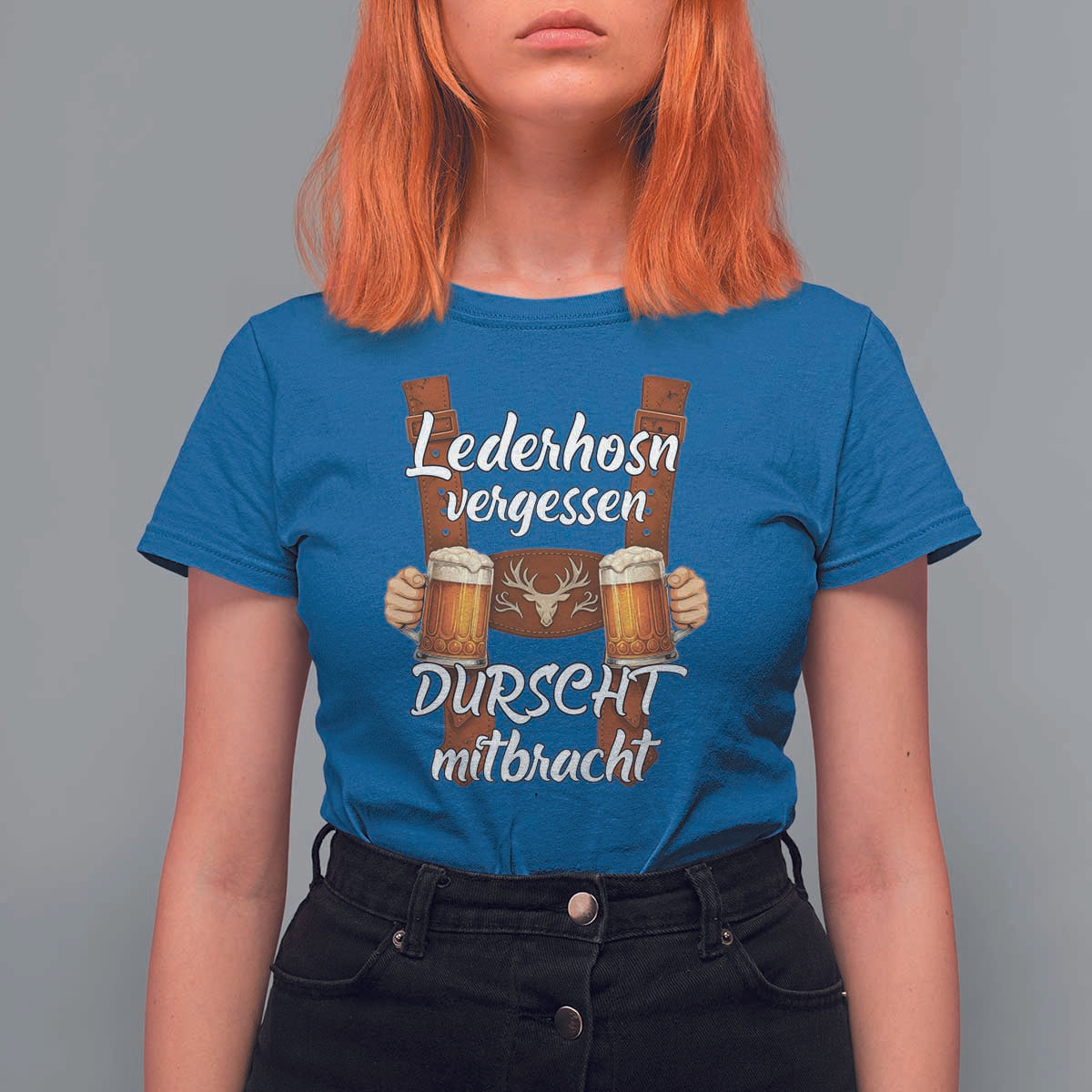 Lederhosen Forgotten Oktoberfest T Shirt For Women Durscht Mitbracht Funny Beer Drinking - Wonder Print Shop