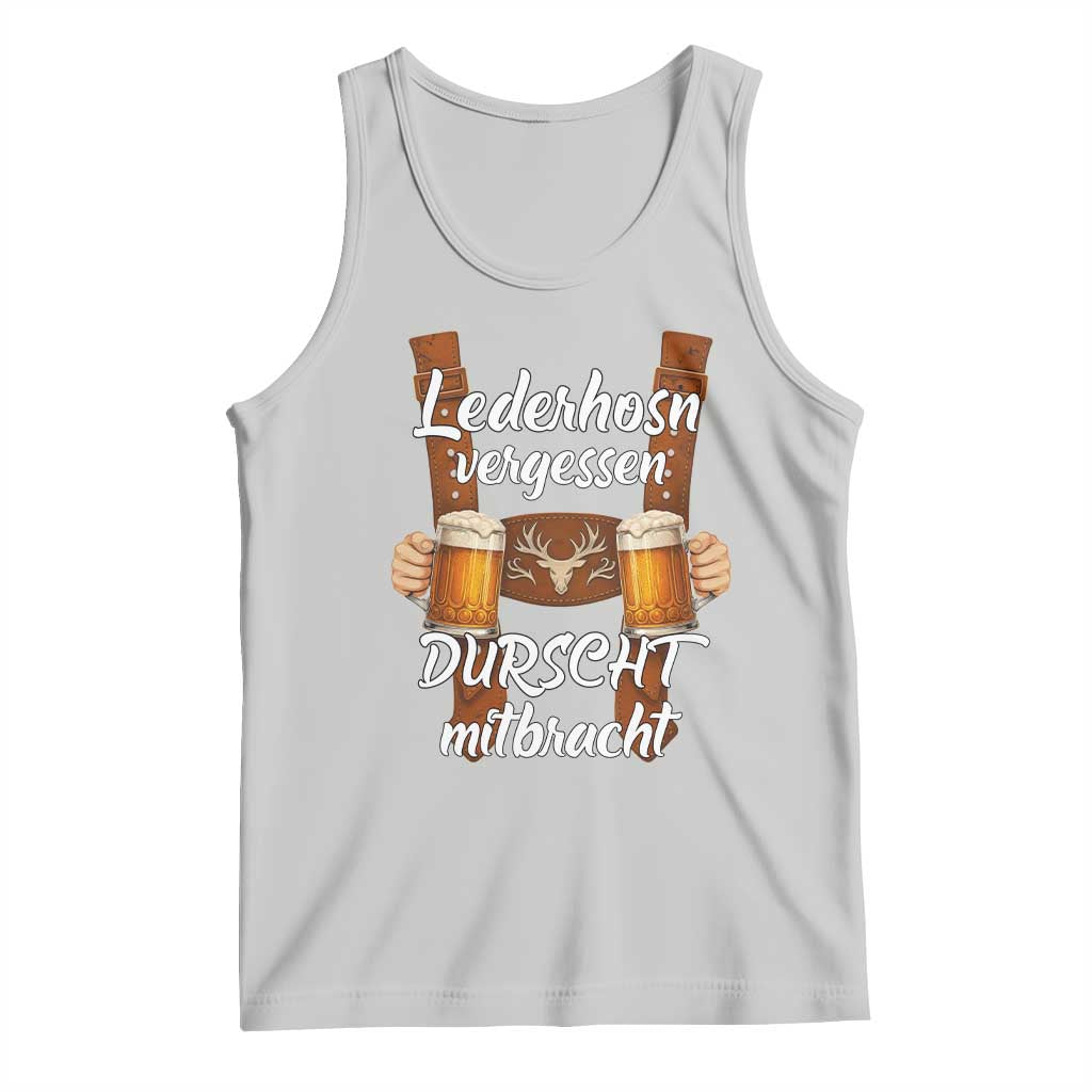 Lederhosen Forgotten Oktoberfest Tank Top Durscht Mitbracht Funny Beer Drinking - Wonder Print Shop